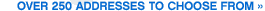 over 250 addresses to choose from